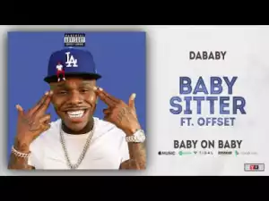 DaBaby - Baby Sitter ft. Offset